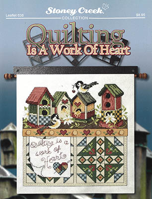 Quilting Is A Work Of Heart